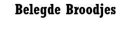 Belegde Broodjes